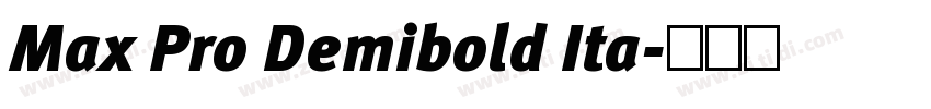 Max Pro Demibold Ita字体转换